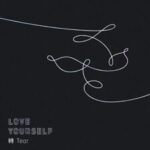 BTS - Love Yourself ¬ø 'Tear'