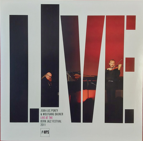 0217140MS1.jpg JEAN-LUC PONTY & WOLFGANG DAUN - LIVE AT THE BERN JAZZ FESTIVAL - Image 1