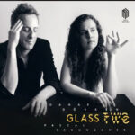 PASCAL SCHUMACHER  DANAE DORKE - GLASS TWO