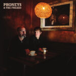 PHONEYS & THE FREAKS - Phoneys & The Freaks Ep