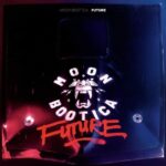 MOONBOOTICA - Future