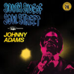 JOHNNY ADAMS - SOUTH SIDE OF SOUL STREET