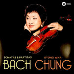 Kyung-Wha Chung - J.S. Bach: Violin Sonatas & Pa