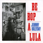 JOHNNY HALLYDAY - BE BOP A LULA