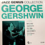 JAZZ GENIUS - GEORGE GERSHWIN