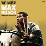 MAX ROACH - We Insist! Freedom Now Suite (+2 Bonus Tracks) (Limited Yellow Vinyl)