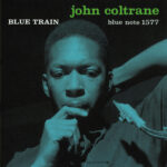 JOHN COLTRANE - BLUE TRAIN