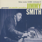JIMMY SMITH - Groovin At Smalls Paradise