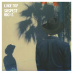 LUKE TOP - Suspect Highs