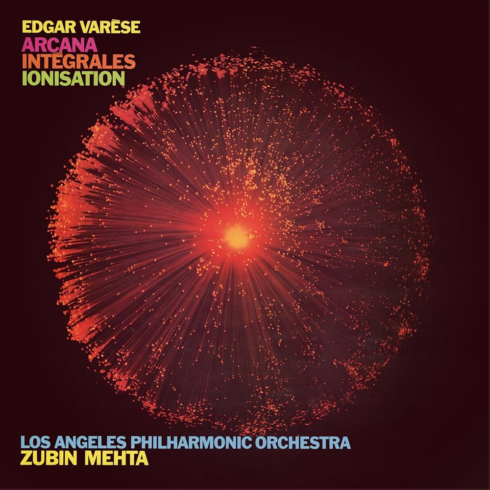 4871605.jpg Los Angeles Philharmonic Zubin Mehta - Varèse: Arcana; Intégrales; Ionisation - Image 1