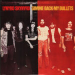 Lynyrd Skynyrd - Gimme Back My Bullets (1LP/180G)