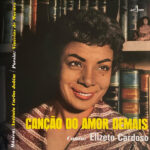 ELIZETE CARDOSO - Cancao Do Amor Demais (+4 Bonus Tracks) (Limited Edition)
