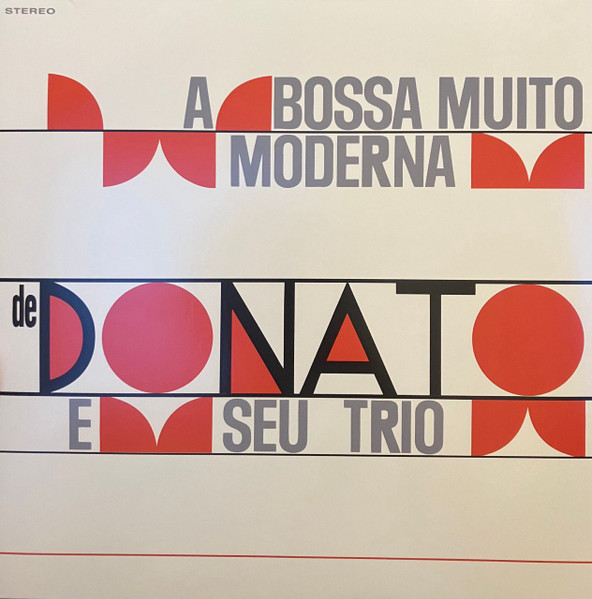 709128.jpg JOAO DONATO - A Bossa Muito Moderna (+4 Bonus Tracks) (Limited Edition) - Image 1
