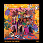 JONES ASHTON PROJECT - TOAST