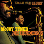 McCoy Tyner Joe Henderson Henry Grimes Jack DeJohnette - Forces of Nature: Live at Slugs'