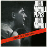 John Mayall & The Bluesbreakers - Plays John Mayall (Live At Klooks Kleek)