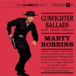 MARTY ROBBINS - Gunfighter Ballads And Trail Songs