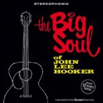 JOHN LEE HOOKER - BIG SOUL OF JOHN LEE HOOKER