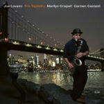 JOE LOVANO - TRIO TAPESTRY