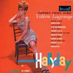 JOHNNY HALLYDAY - Dansez Le Twist Avec Valerie Lagrange