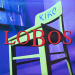 LOS LOBOS - KIKO (30TH ANNIVERSARY) (LIMIT