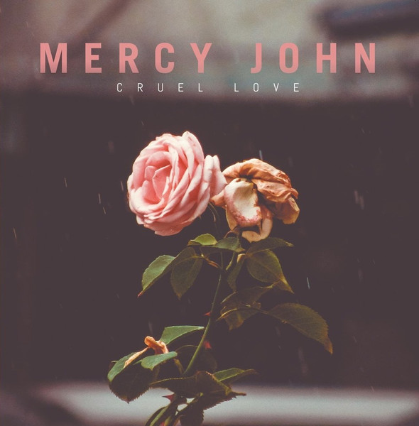 8718627230152.jpg MERCY JOHN - Cruel Love (Clear & Solid Red Mixed Vinyl) - Image 1