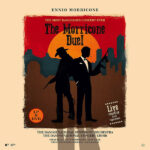 ENNIO MORRICONE - The Morricone Duel - The Most Dangerous Concert Ever