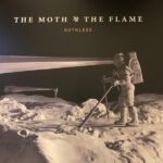 MOTH & THE FLAMETHE - RUTHLESS