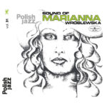MARIANNA WROBLEWSKA - Sound Of Marianna Wroblewska (Polish Jazz)