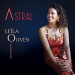 LEILA OLIVESI - ASTRAL