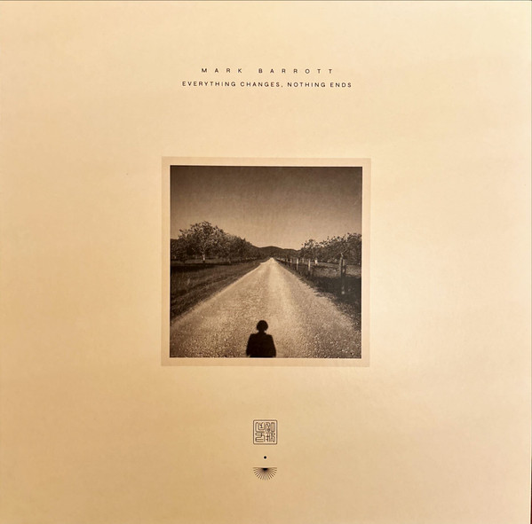 ANJLP149.jpg MARK BARROTT - EVERYTHING CHANGES NOTHING EN - Image 1