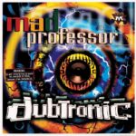 MAD PROFESSOR - Dub O Tronic
