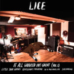 LICE - It All Worked Out Great