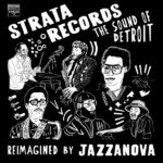 JAZZANOVA - STRATA RECORDS - THE SOUND OF