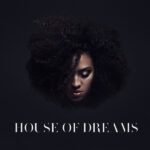 PILGRIMNAOMI - HOUSE OF DREAMS