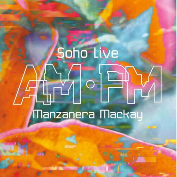 BFD1128.jpg PHIL MANZANERA & ANDY MACKAY - AM PM SOHO LIVE (BLACK 2LP NUMBERED GATEFOLD) - Image 1