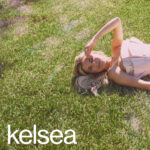 KELSEA BALLERINI - KELSEA