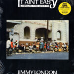 JIMMY LONDON - IT AINT EASY LIVING IN THE GH
