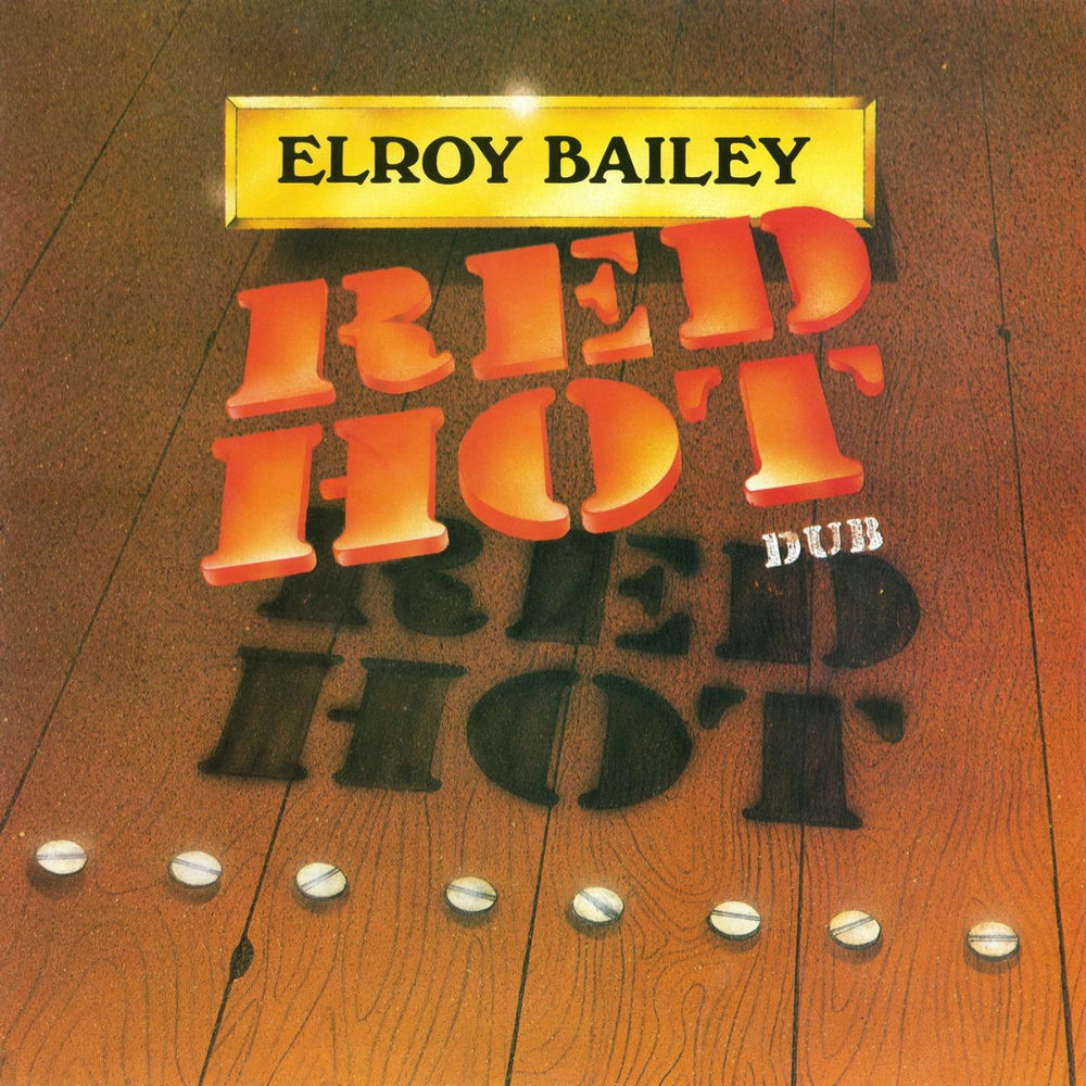 BSRLP982.jpg ELROY BAILEY - RED HOT DUB - Image 1