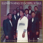 ELIZABETH KING AND THE GOSPEL - D-VINE SPIRITUALS RECORDINGST
