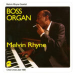 MELVIN RHYNE - Boss Organ