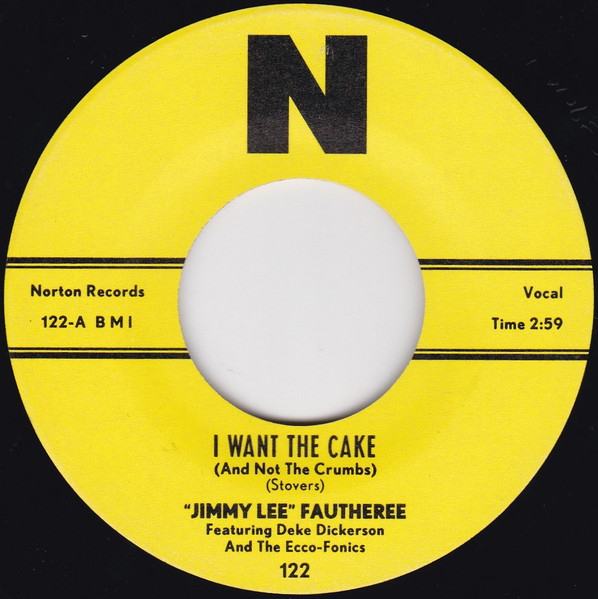 CG119509.jpg JIMMY LEE FAUTHEREE - I Want The Cake (And Not The Crumbs) - Image 1