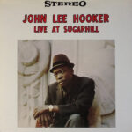 John Lee Hooker - Live At Sugar Hill