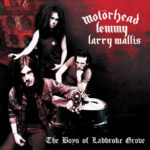 MOTORHEAD - The Boys Of Ladbroke Grove