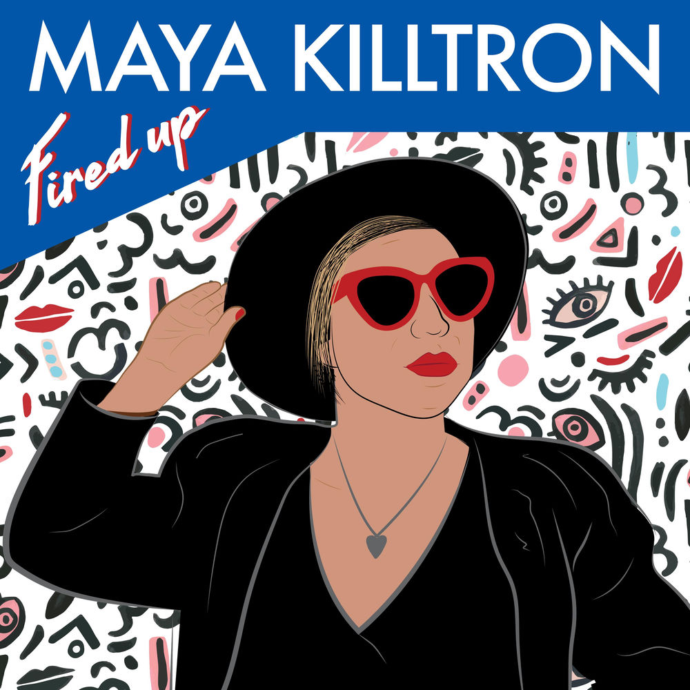 CLVCH47.jpg KILLTRON MAYA - FIRED UP - Image 1