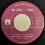 PREACHERMAN ISIDORE WOMACK / ALLEN GAUFF JR - I'VE GOT POWER IN MY MIND / I DON'T WANT TO BE