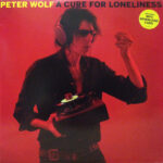 PETER WOLF - A CURE FOR LONELINESS