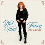 MCENTIRE REBA - NOT THAT FANCY