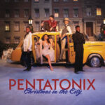 PENTATONIX - CHRISTMAS IN THE CITY