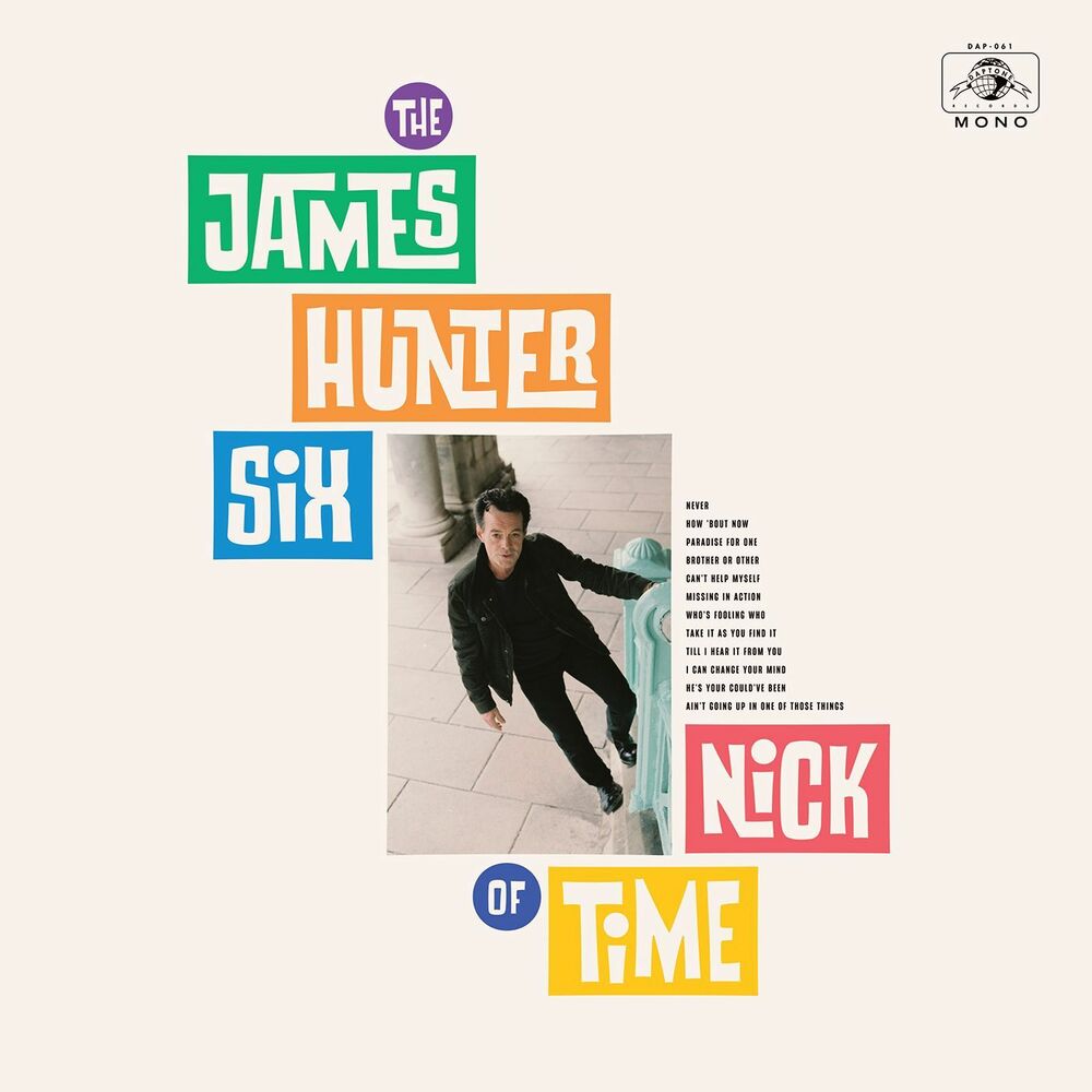DAP-061LP.jpg JAMES HUNTER SIX THE - NICK OF TIME - Image 1